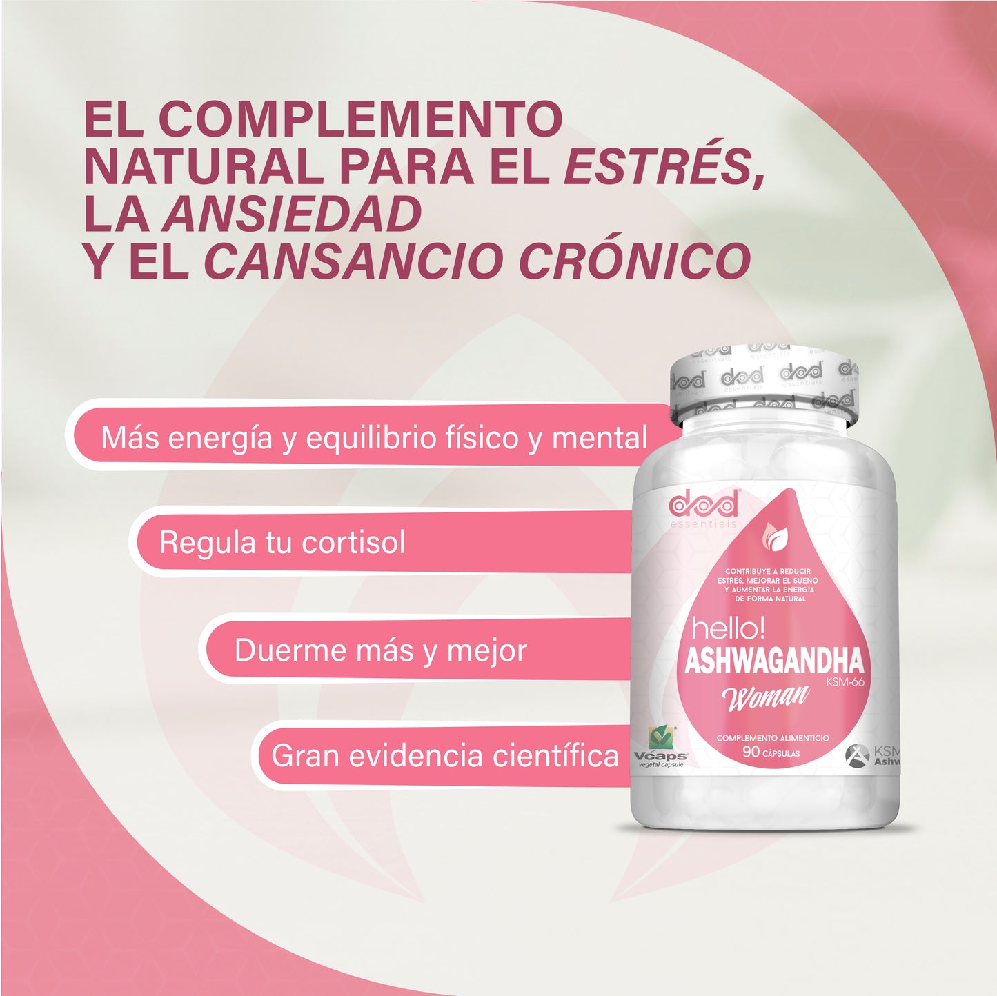 Ashwagandha KSM-66 Mujer Estrés Sueño Energía Withania Somnifera Adaptógeno Natural Complemento Alimenticio Vegano 90 Cápsulas Dod Essentials